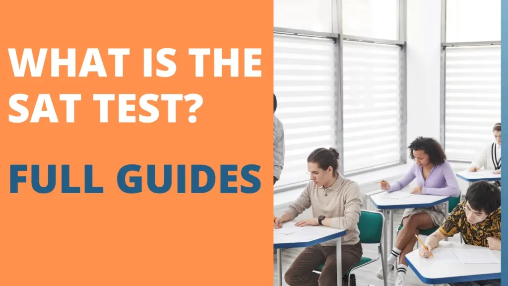 What is the SAT test?