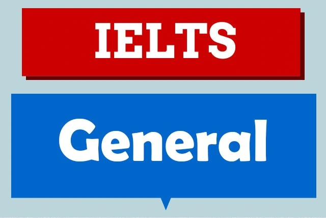 What is the IELTS Test - Academic Or General